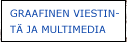 Graafinen viestint ja multimedia
